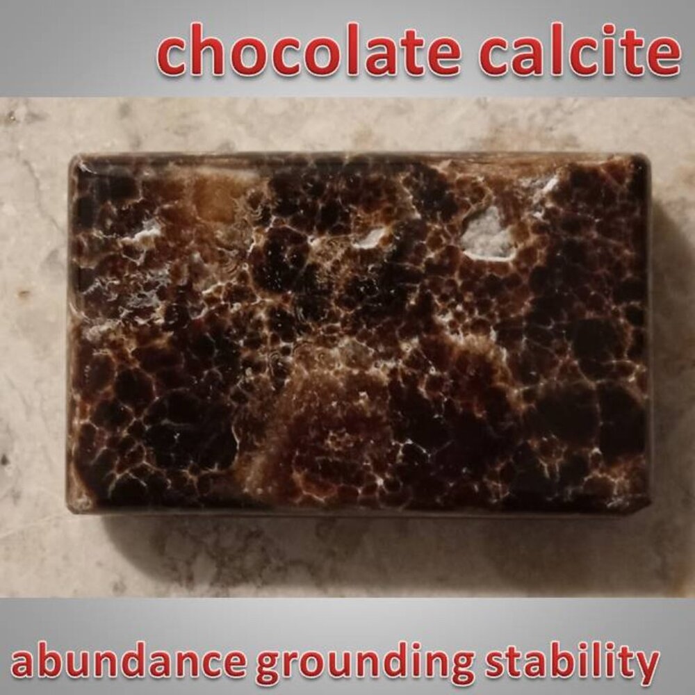 #2 Chocolate Calcite BAR ABUNDANCE grounding